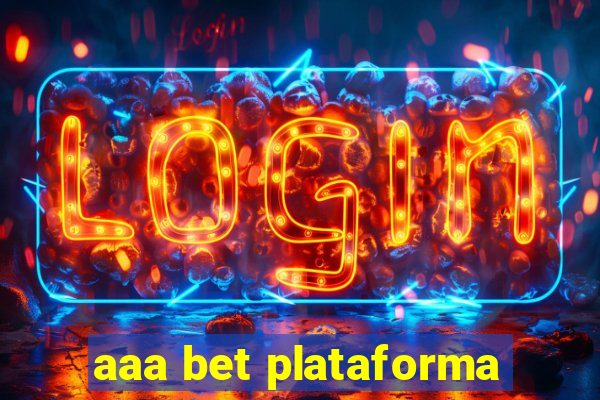 aaa bet plataforma